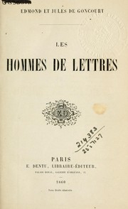 Cover of: Les hommes de lettres [par] Edmond et Jules de Goncourt by Edmond de Goncourt