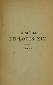 Cover of: Le siècle de Louis XIV