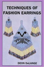 Cover of: Techniques of fashion earrings.