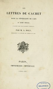 Cover of: Les lettres de cachet dans la généralité de Caen au XVIIIe siècle d'après des documents inédits