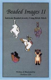Cover of: Beaded Images II: Intricate Beaded Jewelry Using Brick Stitch