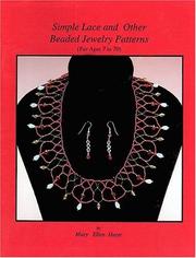 Simple lace and other beaded jewelry patterns (for ages 7 to 70) by Mary Ellen Harte