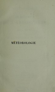 Cover of: Les Mouvements de l'atmosphère et des mers considérés au point de vue de la prévision du temps by Edme Hippolyte Marié-Davy