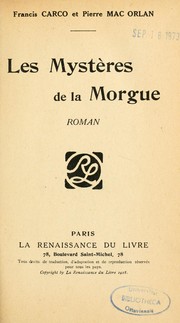 Cover of: Les mystères de la morgue: roman