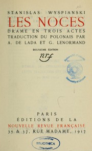 Cover of: Les noces by Stanisław Wyspiański