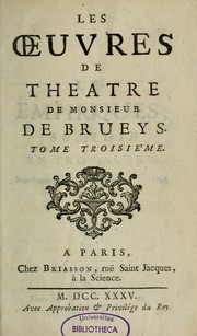 Cover of: Les oeuvres de théâtre de Monsieur de Brueys by David Augustin de Brueys