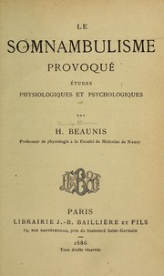 Cover of: Le somnambulisme provoqué by Henri Étienne Beaunis