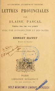 Cover of: Les première, quatrième et treizième lettres provinciales