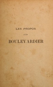 Cover of: Les propos d'un boulevardier by Pierre Véron