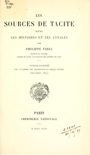 Cover of: Les sources de Tacite dans les Histoires et les Annales