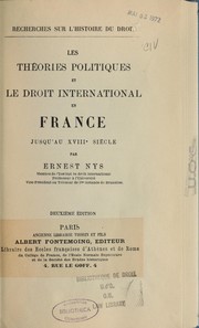 Cover of: Les théories politiques et le droit international en France jusqu'au XVIIIe siècle