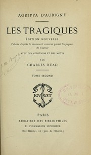 Cover of: Les Tragiques by Agrippa d' Aubigné
