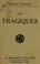 Cover of: Les tragiques