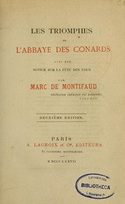 Cover of: Les triomphes de l'abbaye des Conards by Quivogne de Montifaud, Marie Amélie Chartroule de Montifaud, Quivogne de Montifaud, Marie Amélie Chartroule de Montifaud