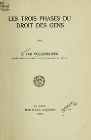 Cover of: Les trois phases du droit des gens by Cornelis van Vollenhoven