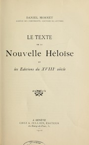 Cover of: Le Texte de la Nouvelle Héloïse et les éditions du XVIIIe siècle