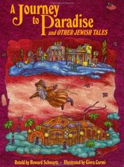 Cover of: A Journey To Paradise | Howard Schwartz