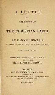 A letter on the principles of the Christian faith by Hannah Sinclair