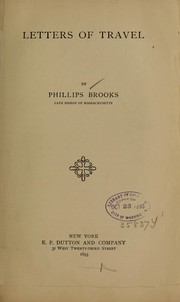Cover of: Letters of travel by Phillips Brooks