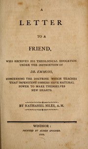 A letter to a friend, who received his theological education under the instruction of Dr. Emmons by Nathaniel Niles