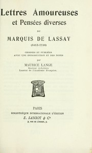 Cover of: Lettres amoureuses et pensées diverses du marquis de Lassay (1652-1738)