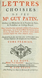 Cover of: Lettres choisies de feu Mr Guy Patin