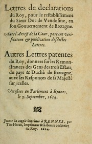 Cover of: Lettres de declarations du roy by France. Sovereigns, etc., 1610-1643 (Louis XIII)