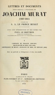 Lettres et documents pour servir à l'histoire de Joachim Murat, 1767-1815