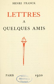 Cover of: Lettres à quelques amis