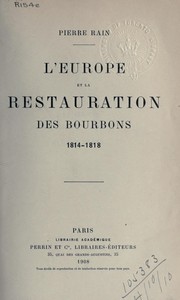 Cover of: L'Europe et la restauration des Bourbons 1814-1818
