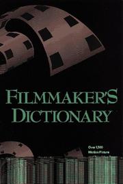 Cover of: Filmmaker's dictionary by Ralph S. Singleton