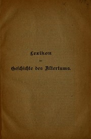 Cover of: Lexikon der Geschichte des Altertums und der alten Geographie