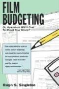 Cover of: Film budgeting, or, How much will it cost to shoot your movie?