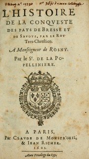 Cover of: L'histoire de la conqveste des pays de Bresse et de Savoye by La Popelinière, Lancelot Voisin sieur de