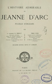 Cover of: L'histoire admirable de Jeanne d'Arc, pucelle d'Orléans