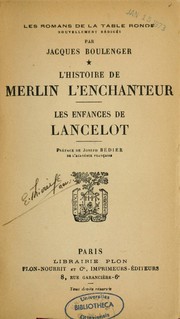 Cover of: L'hitoire de Merlin l'enchanteur: Les enfances de Lancelot