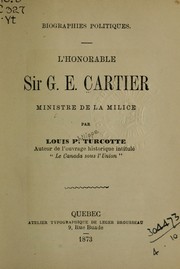 Cover of: L'Honorable Sir G.E. Cartier, Ministre de la Milice by Louis-P Turcotte