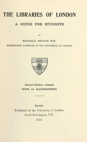 Cover of: The libraries of London: a guide for students