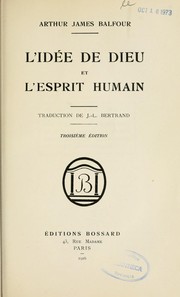 Cover of: L' idée de Dieu et l'esprit humain by Arthur James Balfour Earl of Balfour