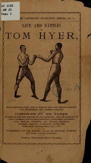 Cover of: Life and battles of Tom Hyer by James, Ed.,