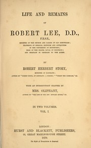 Cover of: Life and remains of Robert Lee: With an introductory chapter by Mrs. Oliphant