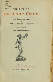 Cover of: The life of Benvenuto Cellini