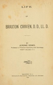 Cover of: Life of Braxton Craven by Jerome Dowd