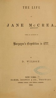 Cover of: The life of Jane McCrea: with an account of Burgoyne's expedition in 1777