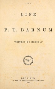 Cover of: The life of P.T. Barnum by P. T. Barnum