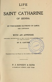Cover of: Life of Saint Catharine of Sienna by Raymond of Capua