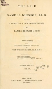 Cover of: The life of Samuel Johnson, LL.D., including A journal of a tour to the Hebrides by James Boswell