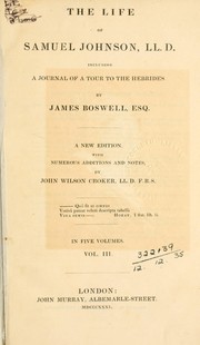 Cover of: The life of Samuel Johnson, LL.D., including A journal of a tour to the Hebrides by James Boswell