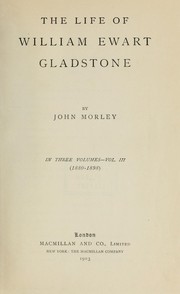 Cover of: The life of William Ewart Gladstone