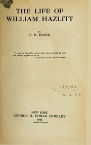 Cover of: The life of William Hazlitt by P. P. Howe